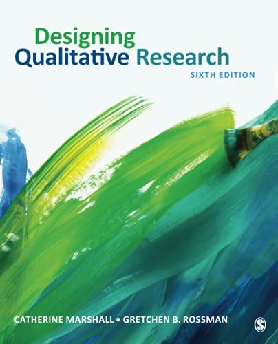 Designing Qualitative Research - 6th Edition
