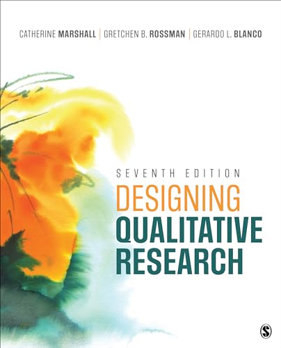 Designing   Qualitative Research, Seventh Edition