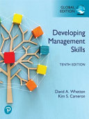 Developing Management Skills, 10th Edition, Global Edition - David Whetten, Kim Cameron