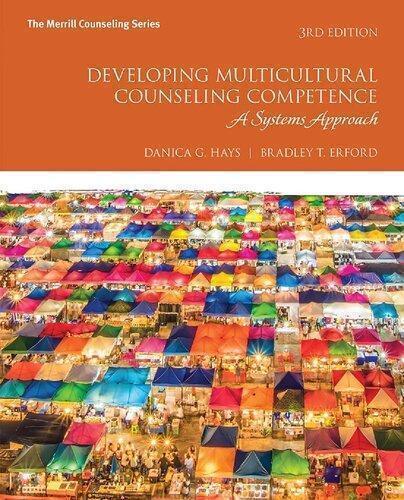 Developing Multicultural Counseling Competence A Systems Approach 3Rd Edition