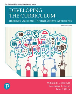 Developing the Curriculum - William Gordon II, Rosemarye Taylor, Peter Oliva