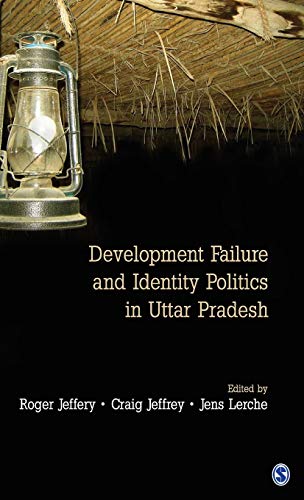 Development Failure and Identity Politics in Uttar Pradesh - 9788132116639