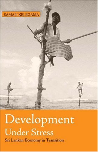 Development Under Stress by Saman Kelegama