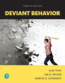 Deviant Behavior, 12th Edition - Alex Thio, Jimmy D. Taylor, Martin D. Schwartz