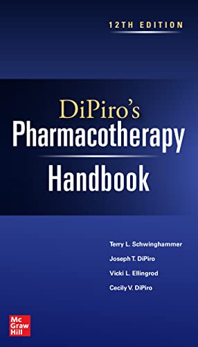 DiPiro’s Pharmacotherapy Handbook, 12e (July 31, 2023)_(1264277911)_(McGraw Hill)