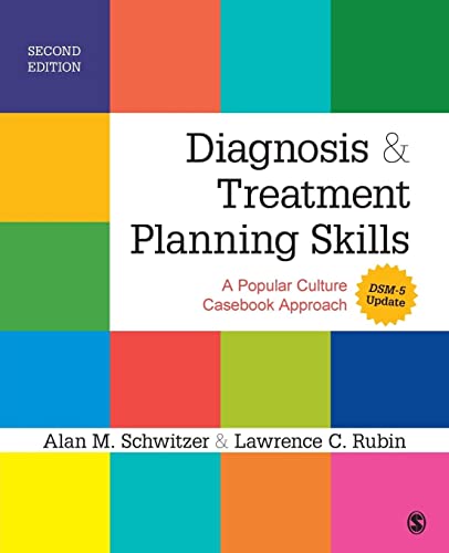 Diagnosis and Treatment Planning Skills: A Popular Culture Casebook Approach (Dsm-5 Update) - 2nd Edition