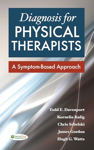 Diagnosis for physical therapists: a symptom-based approach