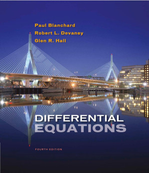 Differential Equations, 4th ed. By Paul Blanchard, Robert L. Devaney, Glen R. Hall