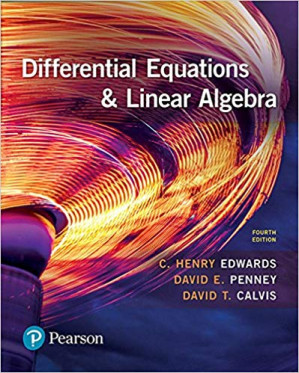 Differential Equations and Linear Algebra - C. Henry Edwards, David E. Penney, David Calvis