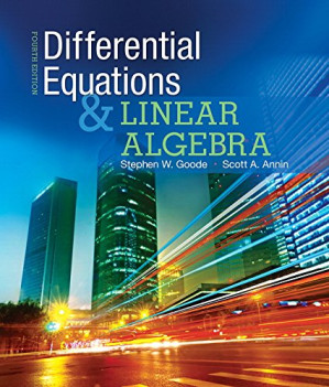 Differential Equations and Linear Algebra - Stephen W. Goode, Scott A. Annin - 9780321990167