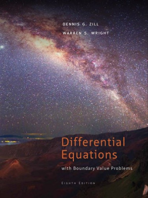 Differential Equations with Boundary-Value Problems, 8th Edition By Dennis G. Zill, Warren S. Wright