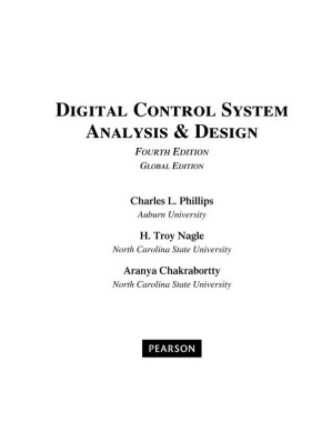 Digital Control System Analysis & Design: Global Edition - Chakrabortty, Aranya; Nagle, H. Troy; Phillips, Charles L - 9780132938310