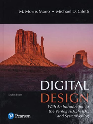 Digital Design: With an Introduction to the Verilog HDL, VHDL, and SystemVerilog (6th Edition) - M. Morris R. Mano, Michael D. Ciletti - 9780134549897-1