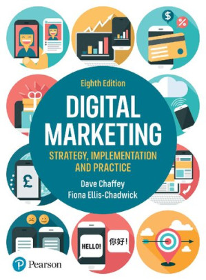 Digital Marketing: Strategy, Implementation and Practice, 8e - Dave Chaffey, Fiona Ellis-Chadwick - 9781292400969-1