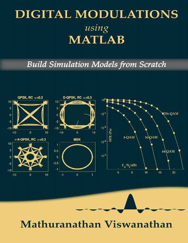 Digital Modulations using Matlab Build Simulation Models from Scratch. - Mathuranathan Viswanathan