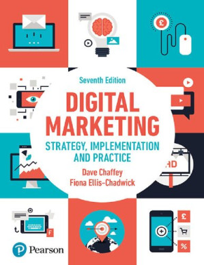 Digital marketing\_ strategy, implementation and practice-Pearson (2019) - Dave Chaffey, Fiona Ellis-Chadwick