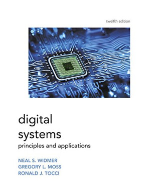 Digital systems: principles and applications - Moss, Gregory L.; Tocci, Ronald J.; Widmer, Neal S