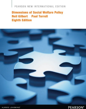 Dimensions of social welfare policy - Gilbert, Neil;Terrell, Paul