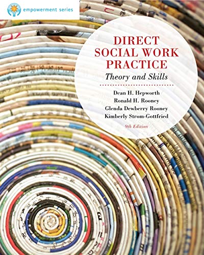 Direct Social Work Practice: Theory and Skills, 9th Edition - 9th Edition