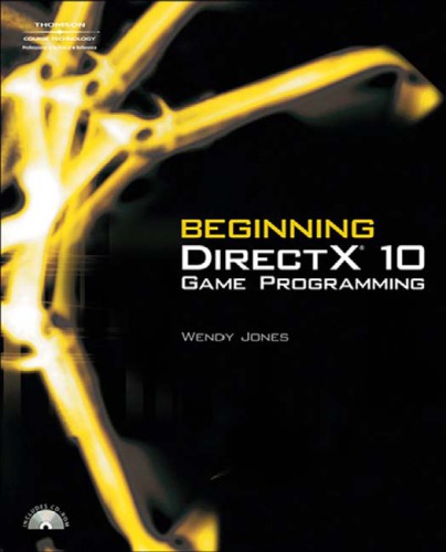 Directx 10 Game Programming By Jones Beginning