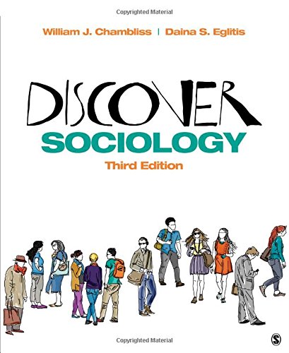 Discover Sociology by William J. Chambliss & Daina S. Eglitis