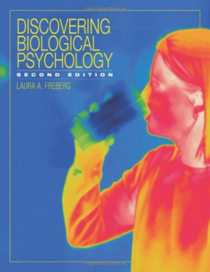 Discovering Biological Psychology By Laura Freberg