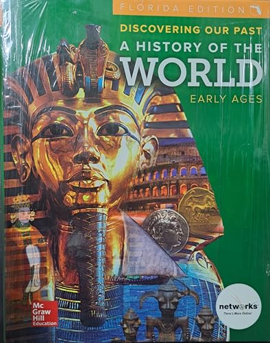Discovering Our Past: A History of the World Early Ages - Florida Teacher Edition
