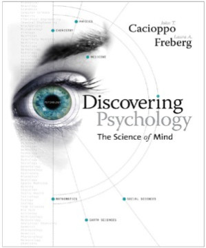 Discovering Psychology - The Science of Mind By John Cacioppo, Laura Freberg