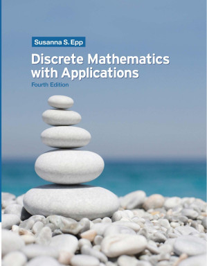 Discrete Mathematics with Applications: Fourth Edition By Susanna S. Epp - 9780495391326
