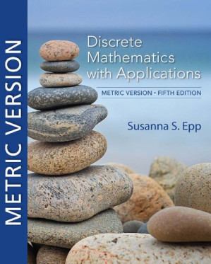 Discrete Mathematics with Applications, Metric Edition By Susanna S. Epp