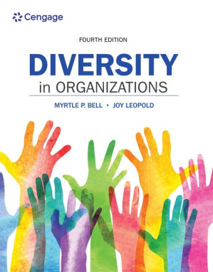 Diversity in Organizations By Myrtle P. Bell, Joy Leopold