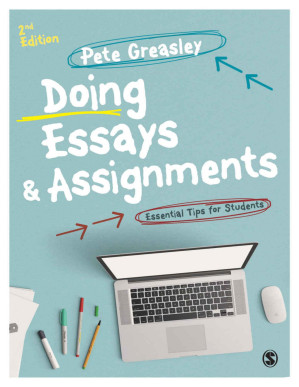 Doing Essays and Assignments by Pete Greasley