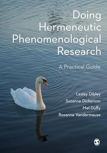 Doing Hermeneutic Phenomenological Research: A Practical Guide