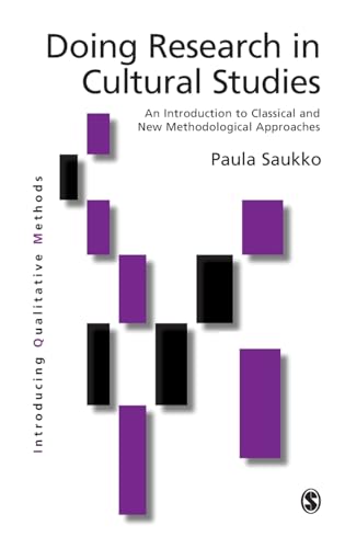 Doing Research in Cultural Studies: An Introduction to Classical and New Methodological Approaches