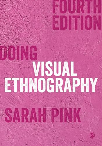 Doing Visual Ethnography - 9781529717679