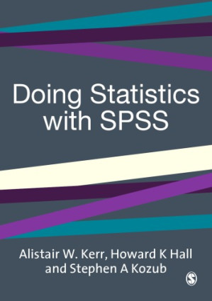 Doing statistics with SPSS - 9781848608559