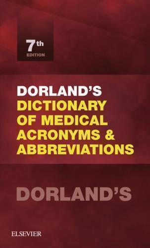 Dorlands Dictionary Of Medical Acronyms And Abbreviations 7Th Edition E