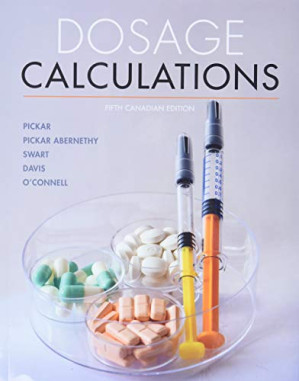 Dosage Calculations (Jan 1, 2021)_(0176912266)_(Nelson Cengage Adapted)