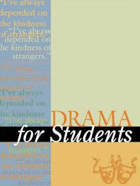 Drama For Students: Presenting Analysis, Context, and Criticism on Commonly Studied Dramas. Volume 22 By Anne Marie Hacht, Carole L. Hamilton