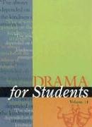 Drama for Students Volume 11 By Elizabeth Thomason