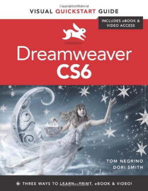 Dreamweaver CS6: Visual QuickStart Guide - Tom Negrino, Dori Smith - 9780321822529