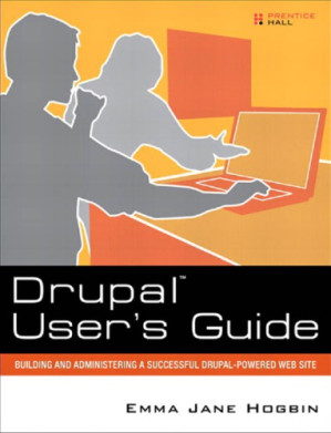Drupal User's Guide - E. Hogbin