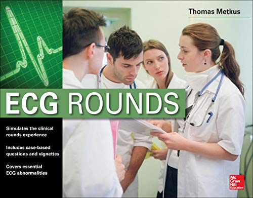 ECG Rounds by Thomas S. Metkus Jr.