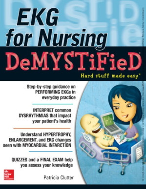 EKG's for nursing demystified By Clutter, Pat