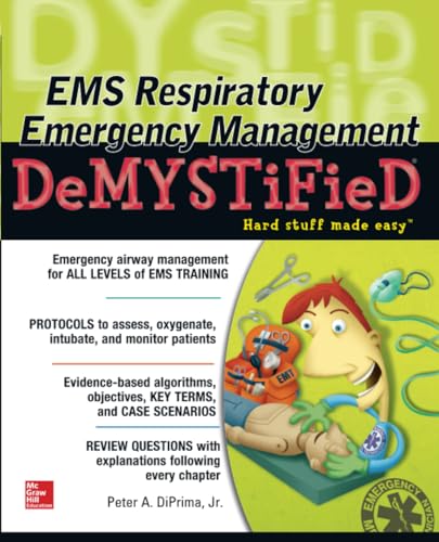 EMS respiratory emergency management demystified - 9780071820837