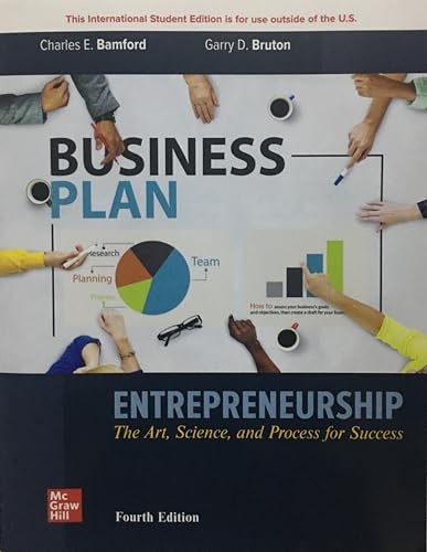 ENTREPRENEURSHIP: THE ART, SCIENCE, AND PROCESS FOR SUCCESS, 2024 RELEASE