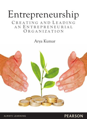 ENTREPRENEURSHIP: creating and leading an entrepreneurial organization - Kumar, Arya