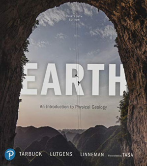 Earth: An Introduction to Physical Geology, 13e - Edward J. Tarbuck, Frederick K. Lutgens, Scott R. Linneman, Dennis Tasa