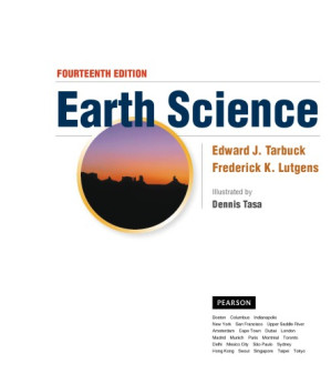 Earth Science - Edward J. Tarbuck, Frederick K. Lutgens, Dennis G. Tasa