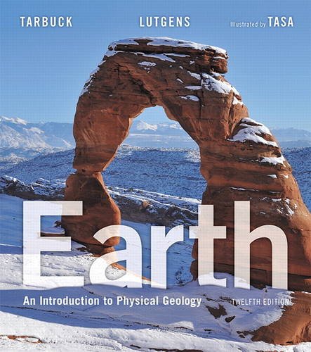 Earth: an introduction to physical geology - 12th Edition